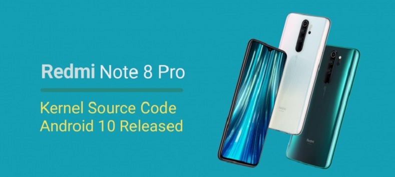 Xiaomi Redmi Note 8 Pro Android 10 kernel source goes live; Auto-recovery mode issue comes to light Xiaomi Redmi Note 8 Pro Android 10 kernel source goes live; Auto-recovery mode issue comes to light