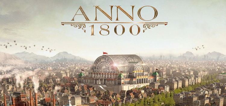 Ubisoft acknowledges Anno 1800 'This product cannot be activated right now' error, fix underway Ubisoft acknowledges Anno 1800 'This product cannot be activated right now' error, fix underway